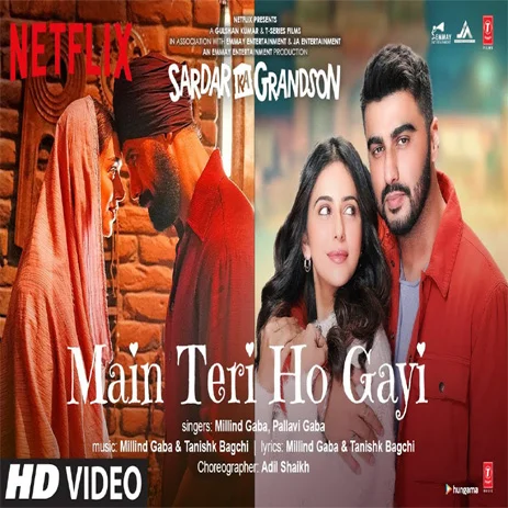 Main Teri Ho Gayi Lyrics Hindi English- Sardar Ka Grandson